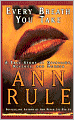Every Breath You Take: A True Story of Obsession, Revenge, and Murder