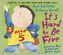 It's Hard to Be Five by Jamie Lee Curtis: NOOK Kids Read to Me Cover