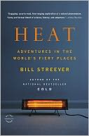 Heat by Bill Streever: NOOK Book Cover