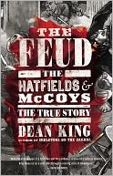 The Feud by Dean King: NOOK Book Cover