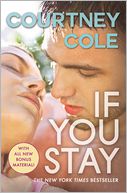 If You Stay by Courtney Cole: Book Cover