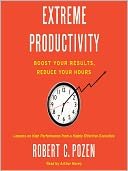 Extreme Productivity by Robert C. Pozen: Audio Book Cover