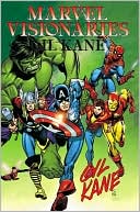 Marvel Visionaries Gil Kane