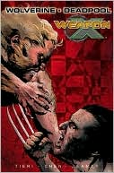 Wolverine: Deadpool: Weapon X
