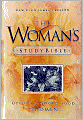 The Woman's Study Bible: Opening The Word Of God To Women