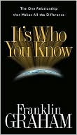 It's Who You Know: The One Relationship that Makes All the Difference