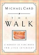 The Walk: A Moment in Time When Two Lives Intersect