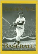 The Golden Age of Baseball