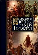 Panorama of Jesus and the New Testament