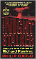 The Night Stalker: The Life and Crimes of Richard Ramirez