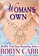 Woman's Own by Robyn Carr: NOOK Book Cover