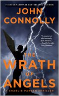The Wrath of Angels (Charlie Parker Series #11) by John Connolly: Book Cover