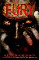 The Fury by Alexander Gordon Smith: Book Cover