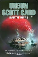 Earth Afire by Orson Scott Card: NOOK Book Cover