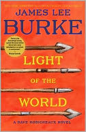 Light of the World (Dave Robicheaux Series #20) by James Lee Burke: NOOK Book Cover