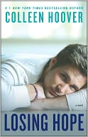 Losing Hope by Colleen Hoover: NOOK Book Cover