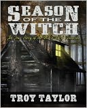 Season of the Witch by Troy Taylor: NOOK Book Cover