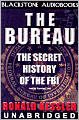 The Bureau: The Secret History of the FBI