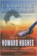 Empire: The Life, Legend, and Madness of Howard Hughes