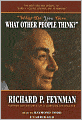 What Do You Care What Other People Think?: Further Adventures of a Curious Character