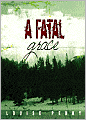 A Fatal Grace (Armand Gamache Series #2)