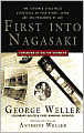 First into Nagasaki: The Censored Eyewitness Dispatches on Post-Atomic Japan and Its Prisoners of War