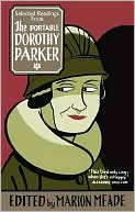 Selected Readings from The Portable Dorothy Parker