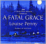 A Fatal Grace (Armand Gamache Series #2)