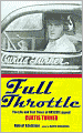 Full Throttle: The Life and Fast Times of NASCAR Legend Curtis Turner