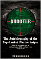 Shooter: The Autobiography of the Top-Ranked Marine Sniper