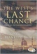 The West's Last Chance: Will We Win the Clash Civilization