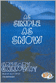 As Simple as Snow