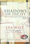 Shadows on the Ivy (Antique Print Mystery Series #3)