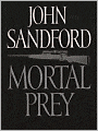 Mortal Prey (Lucas Davenport Series #13)