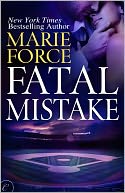 Fatal Mistake (Fatal Series #6) by Marie Force: NOOK Book Cover