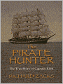 The Pirate Hunter: The True Story of Captain Kidd