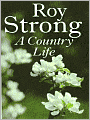 A Country Life: At Home in the English Countryside