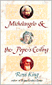 Michelangelo and the Pope's Ceiling