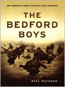 The Bedford Boys: One American Town's Ultimate D-Day Sacrifice (American History Series)