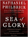 Sea of Glory: America's Voyage of Discovery, the U.S. Exploring Expedition, 1838-1842