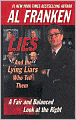 Lies: And the Lying Liars Who Tell Them: A Fair and Balanced Look at the Right
