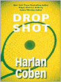 Drop Shot (Myron Bolitar Series #2)