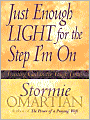 Just Enough Light for the Step I'm On: Trusting God in the Tough Times
