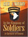In the Company of Soldiers: A Chronicle of Combat