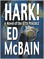 Hark! (87th Precinct Series #54)