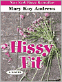 Hissy Fit