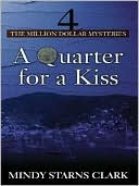 download A Quarter for a Kiss (Million Dollar Mysteries Series #4) book