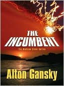 The Incumbent (The Madison Glenn Series)