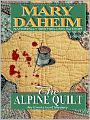 The Alpine Quilt (Emma Lord Series #17)