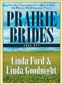 Prairie Brides: The Bride's Song/The Barefoot Bride